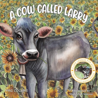 A Cow Called Larry 1398463809 Book Cover
