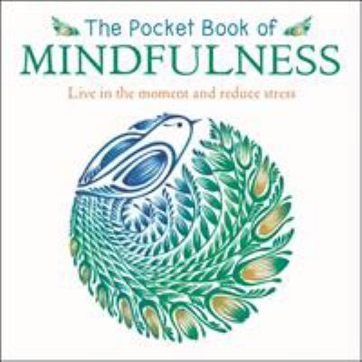 The Pocket Book of Mindfulness 1789500958 Book Cover