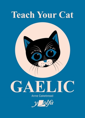Teach Your Cat Gaelic 1800993390 Book Cover