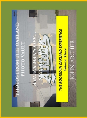 Photos From The Oakland Photo Vault: A Black Ma... 1969437243 Book Cover