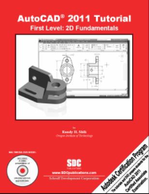 AutoCAD 2011 Tutorial - First Level: 2D Fundame... 1585035521 Book Cover