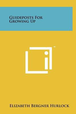 Guideposts for Growing Up 1258235242 Book Cover