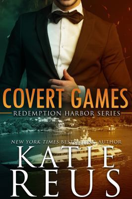 Covert Games (Redemption Harbor Series) 1635560551 Book Cover