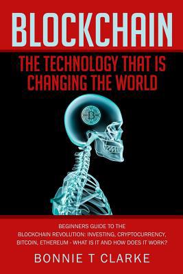 Blockchain ? The Technology That Is Changing Th... 1984272780 Book Cover
