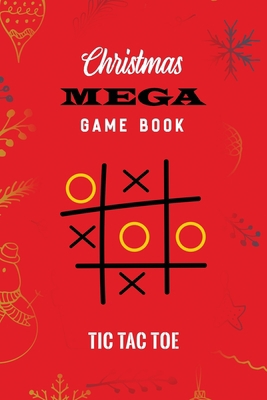 Christmas Mega game book tic tac toe: Christmas... 1700490737 Book Cover