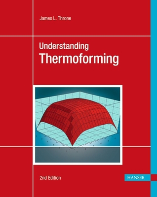 Understanding Thermoforming 2e 1569904286 Book Cover