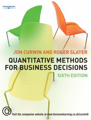 Quantitative Methods for Business Decisions 1844805743 Book Cover