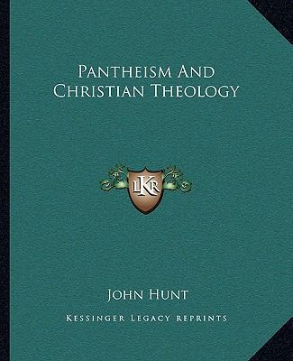 Pantheism And Christian Theology 1162876948 Book Cover