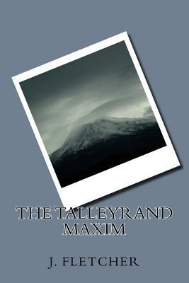 The Talleyrand Maxim 1985199289 Book Cover
