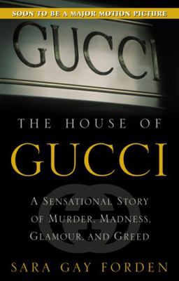The House of Gucci 073226989X Book Cover