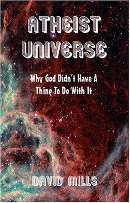 Atheist Universe 1413434819 Book Cover