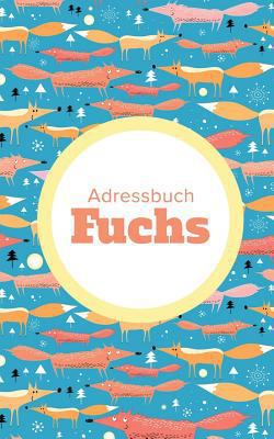 Adressbuch Fuchs [German] 1635891418 Book Cover