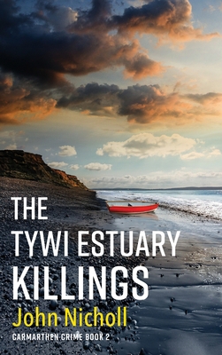The Tywi Estuary Killings 1804263109 Book Cover