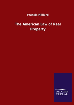 The American Law of Real Property 3846052949 Book Cover