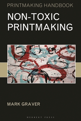 Non-Toxic Printmaking 1789940206 Book Cover