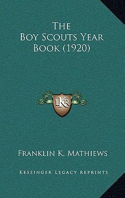 The Boy Scouts Year Book (1920) 1165007290 Book Cover