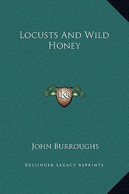 Locusts And Wild Honey 1169262104 Book Cover