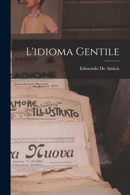 L'idioma Gentile [Italian] 1018372474 Book Cover