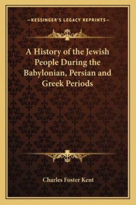 A History of the Jewish People During the Babyl... 1162721472 Book Cover