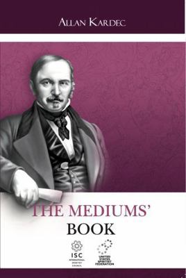 The Mediums' Book 1948109298 Book Cover