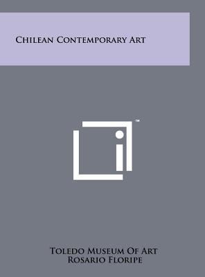 Chilean Contemporary Art 1258230887 Book Cover