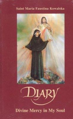 Diary of Saint Maria Faustina Kowalska: Divine ... 094420337X Book Cover