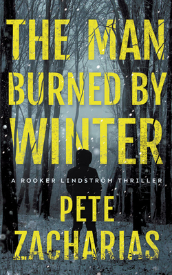 The Man Burned by Winter 1713661446 Book Cover