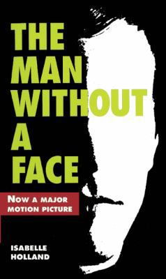 The Man Without A Face (Turtleback School & Lib... 0833526464 Book Cover