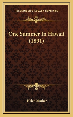 One Summer In Hawaii (1891) 1164356771 Book Cover
