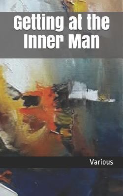 Getting at the Inner Man 1731100620 Book Cover