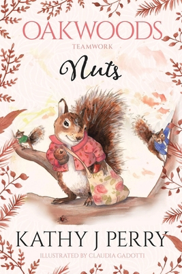 Nuts: Sharing Is Caring 1964953103 Book Cover