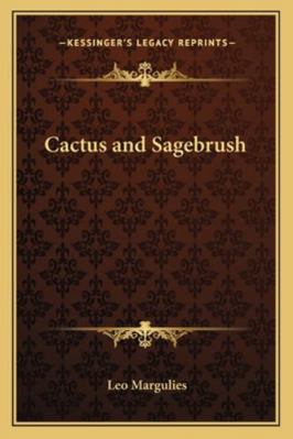 Cactus and Sagebrush 1162804742 Book Cover