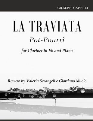 La Traviata Pot-Pourrì: for Clarinet in Eb and ... B08PL8SQ3L Book Cover