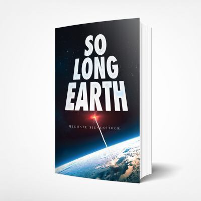So Long Earth 0578592010 Book Cover