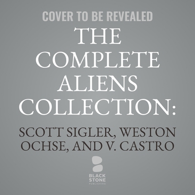 The Complete Aliens Collection: Living Nightmares B0D3V495S3 Book Cover