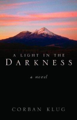 A Light in the Darkness 1591606497 Book Cover