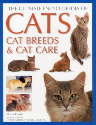 The Ultimate Encyclopedia of Cats, Cat Breeds &... 1780191251 Book Cover