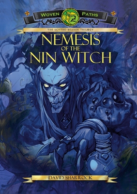 Nemesis of the Nin Witch 2021: Woven Paths Book 2 1794719407 Book Cover