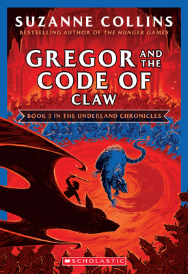 Gregor and the Code of Claw (the Underland Chro... 1338722808 Book Cover