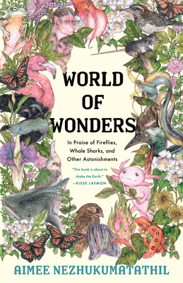 World of Wonders: In Praise of Fireflies, Whale... 1639550569 Book Cover