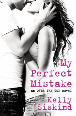 My Perfect Mistake 1455567981 Book Cover