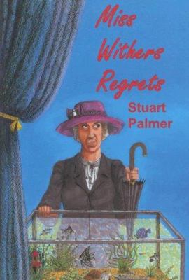 Miss Withers Regrets 1601870051 Book Cover