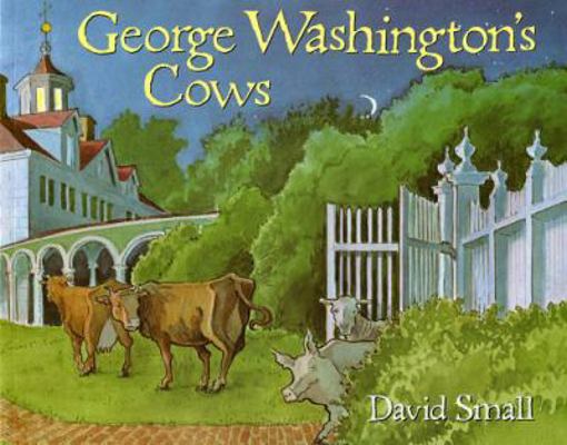 George Washington's Cows 0374425345 Book Cover