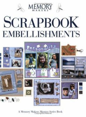 Scrapbook Embellishments 1892127318 Book Cover