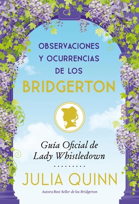 Observaciones Y Ocurrencias de Los Bridgerton (... [Spanish] 8417421750 Book Cover