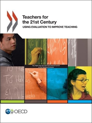 Teachers for the 21st Century: Using Evaluation... 9264193855 Book Cover