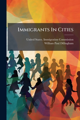 Immigrants In Cities 1279780541 Book Cover