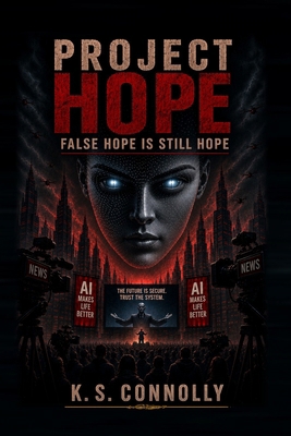 Project Hope: False Hope is Still Hope B0H9MMLT1P Book Cover