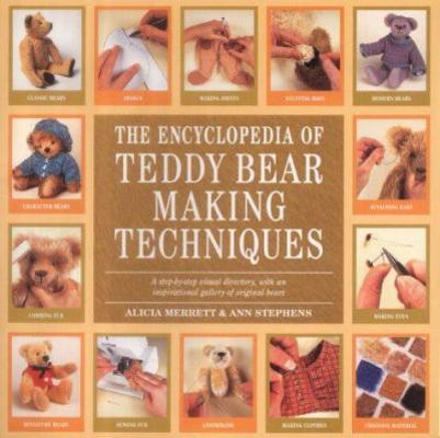 The Encyclopedia of Teddy Bear Making Techniques 1903975956 Book Cover