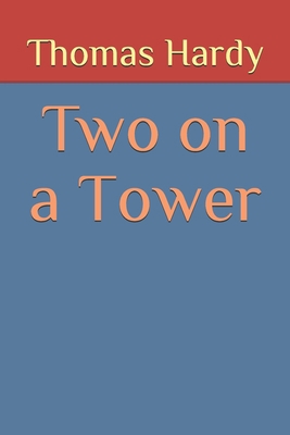 Two on a Tower B08FP9P1XZ Book Cover
